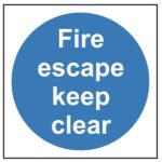 Fire Escape Keep Clear Sign