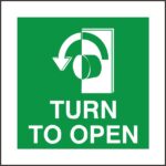 Fire Exit Turn To Open Sign (Anti Clockwise Arrow)