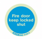 Jalite Photoluminescent 'Fire Door Keep Shut' Sign