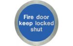 Stainless Steel Fire Door Keep Locked Shut Disc