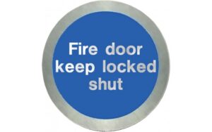 Stainless Steel Fire Door Keep Locked Shut Disc